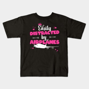 Easily Distracted By Airplanes - Pilot Aviation Flight design Kids T-Shirt